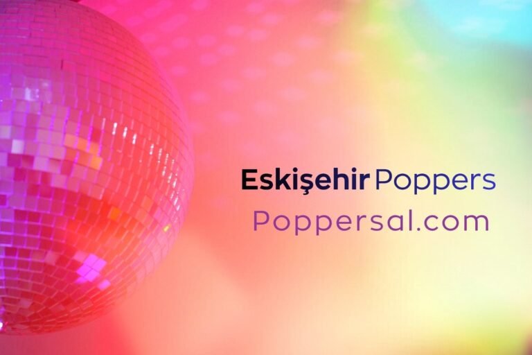 Eskişehir Poppers Sipariş Ver